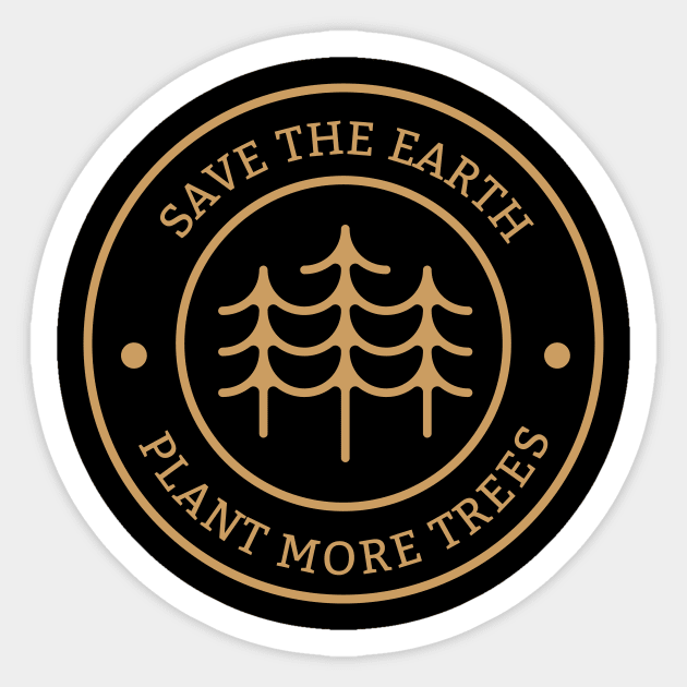 Plant More Trees Save The Earth Sticker by Crisp Decisions